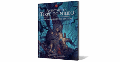 Aventures en Terre du Milieu : Guide du Gardien des Légendes