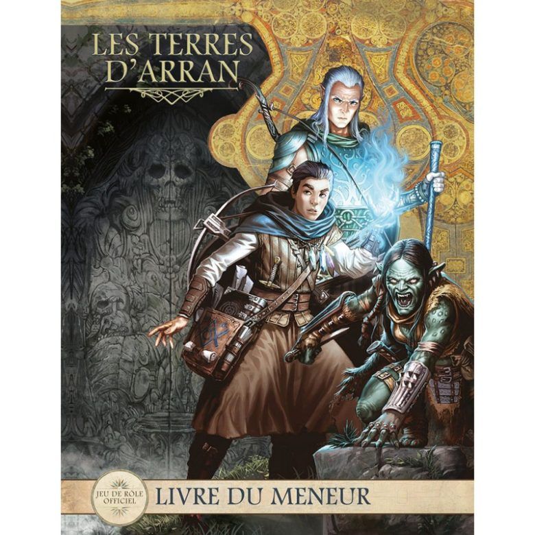 Les Terres d'Arran : Livre du Meneur